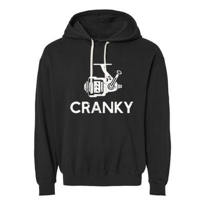 Cranky Fishing Reel Pun Humor Fishermen Garment-Dyed Fleece Hoodie