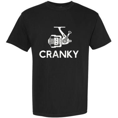 Cranky Fishing Reel Pun Humor Fishermen Garment-Dyed Heavyweight T-Shirt