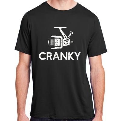 Cranky Fishing Reel Pun Humor Fishermen Adult ChromaSoft Performance T-Shirt