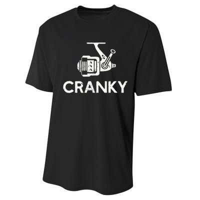 Cranky Fishing Reel Pun Humor Fishermen Performance Sprint T-Shirt