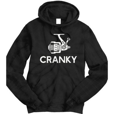 Cranky Fishing Reel Pun Humor Fishermen Tie Dye Hoodie