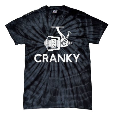 Cranky Fishing Reel Pun Humor Fishermen Tie-Dye T-Shirt