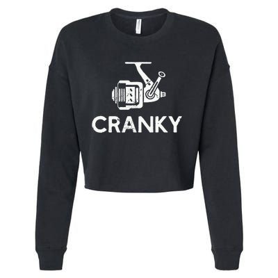 Cranky Fishing Reel Pun Humor Fishermen Cropped Pullover Crew