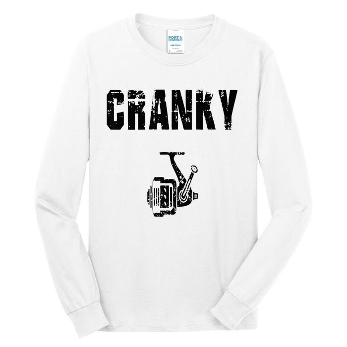 Cranky Fishing Reel Fishing Tall Long Sleeve T-Shirt