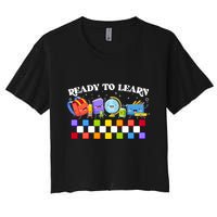 Cute Funny Ready To Learn Back To School Crop Top