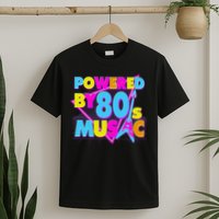 Cool Funny Retro Powered By 80's Music T-Shirt