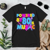 Cool Funny Retro Powered By 80's Music Premium T-Shirt