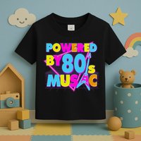 Cool Funny Retro Powered By 80's Music Toddler T-Shirt