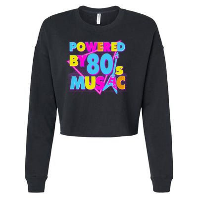 Cool Funny Retro Powered By 80's Music Cropped Pullover Crew