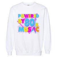 Cool Funny Retro Powered By 80's Music Garment-Dyed Sweatshirt