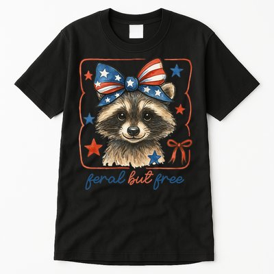 Coquette Funny Raccoon 4th Of July Patriotic Feral But Free Tall T-Shirt