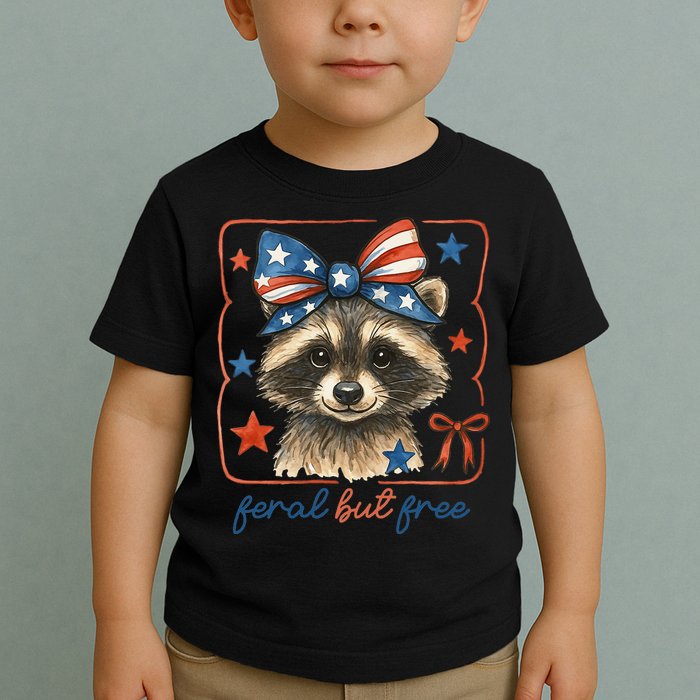 Coquette Funny Raccoon 4th Of July Patriotic Feral But Free Toddler T-Shirt