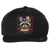 Coquette Funny Raccoon 4th Of July Patriotic Feral But Free Wool Snapback Cap