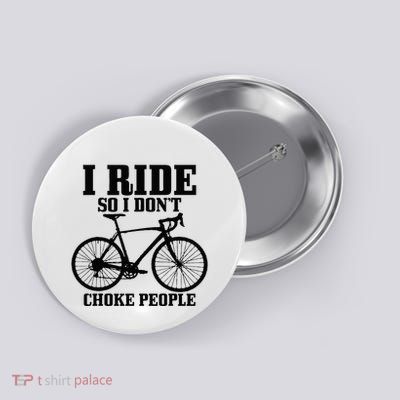 Cycling Funny Road Bike Bicycle Cyclist Men Women Button