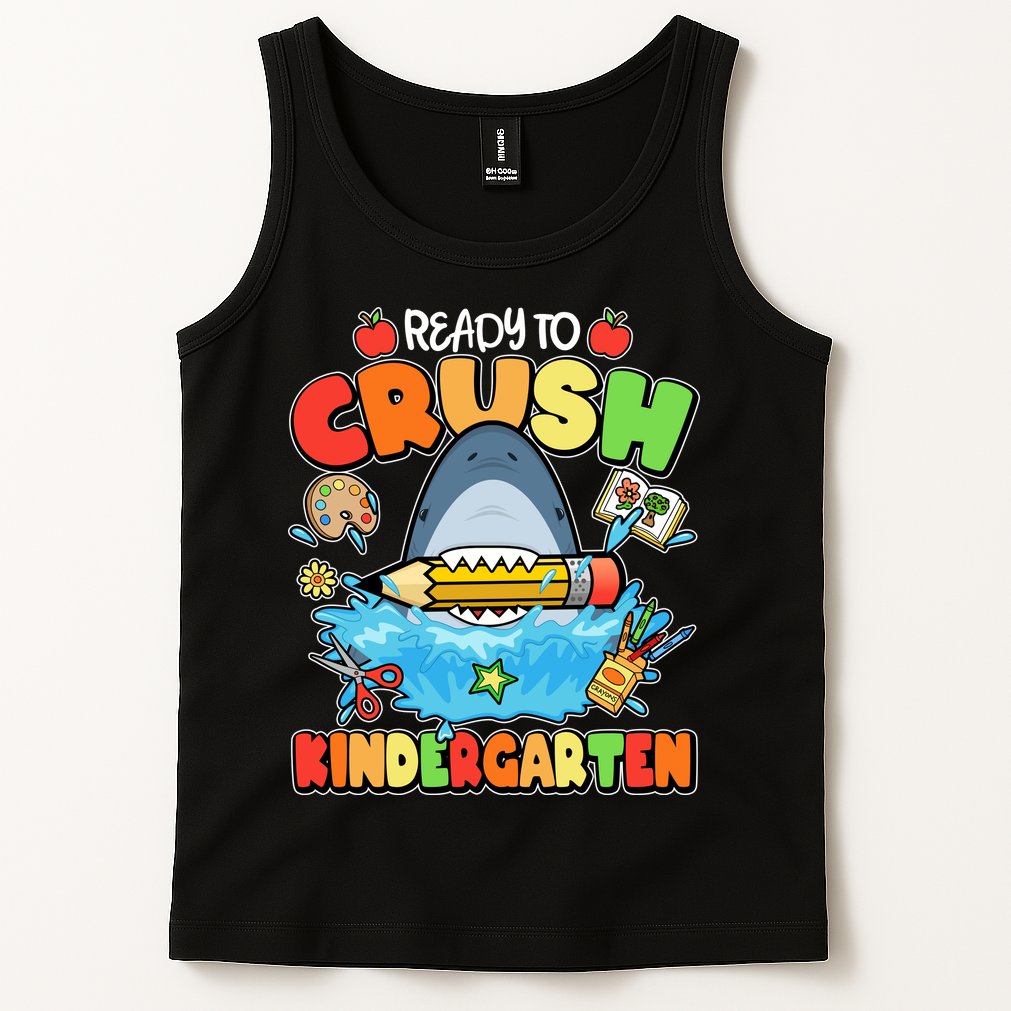 Cute Funny Ready To Crush Kindergarten School Shark Tank Top