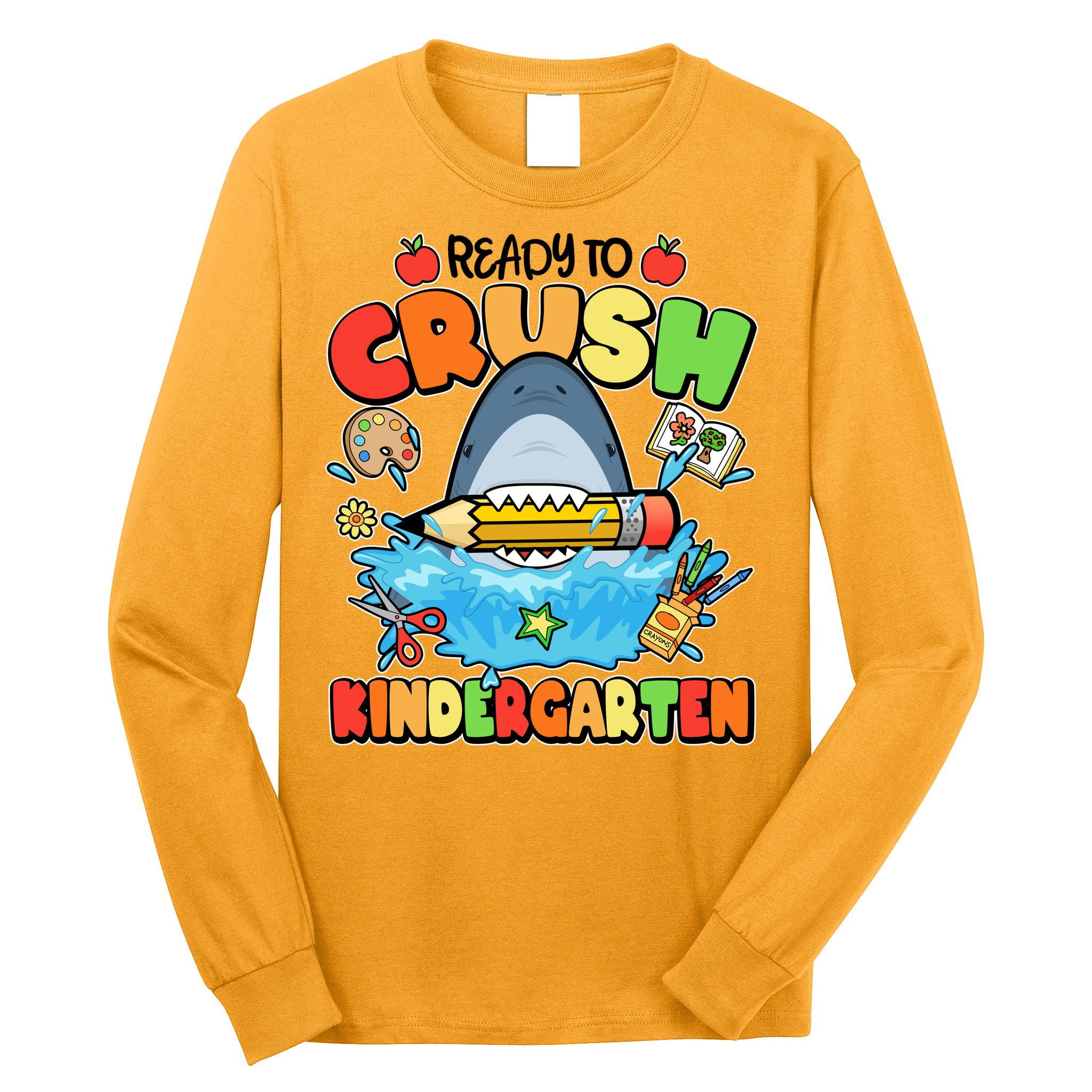 Cute Funny Ready To Crush Kindergarten School Shark Long Sleeve Shirt