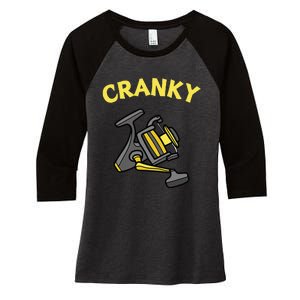 Cranky Fishing Reel Pun Humor Fishermen Women's Tri-Blend 3/4-Sleeve Raglan Shirt