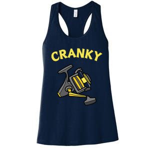 Cranky Fishing Reel Pun Humor Fishermen Women's Racerback Tank