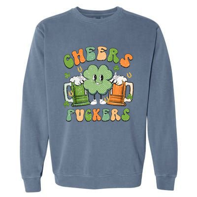 Cheers Fuckers Retro Beer Drinking Team Lucky Clover Saint Patrick's Day Garment-Dyed Sweatshirt