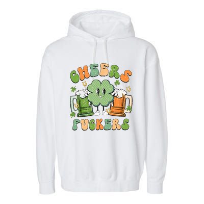 Cheers Fuckers Retro Beer Drinking Team Lucky Clover Saint Patrick's Day Garment-Dyed Fleece Hoodie