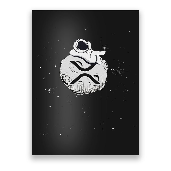 Cryptocurrency Fun Relaxing Space Man On Xrp Crypto Moon Poster