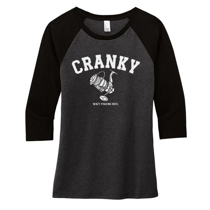 Cranky Fishing Reel Pun Humor Fishermen Hoilday Women's Tri-Blend 3/4-Sleeve Raglan Shirt