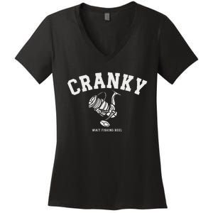 Cranky Fishing Reel Pun Humor Fishermen Hoilday Women's V-Neck T-Shirt