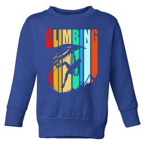 Climber Funny Rock Climbing Gift Toddler Sweatshirt