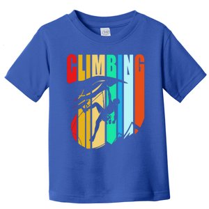 Climber Funny Rock Climbing Gift Toddler T-Shirt