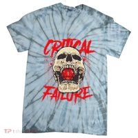 Critical Failure Roleplaying Game Tie-Dye T-Shirt