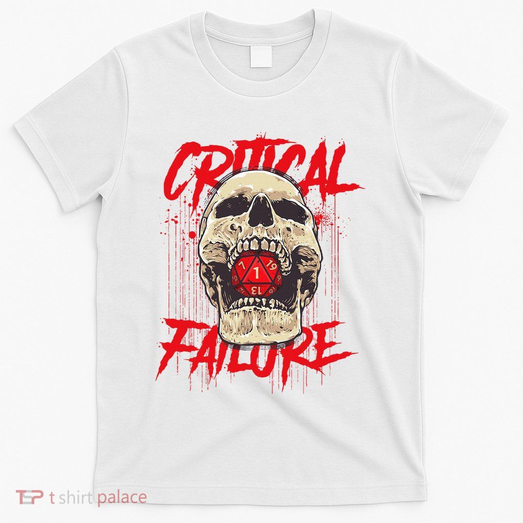 Critical Failure Roleplaying Game T-Shirt