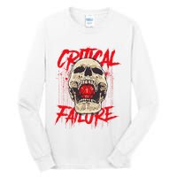 Critical Failure Roleplaying Game Tall Long Sleeve T-Shirt