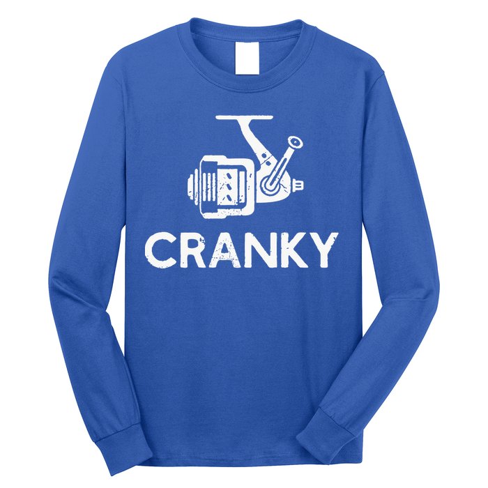 Cranky Fishing Reel Pun Humor Fisher Long Sleeve Shirt