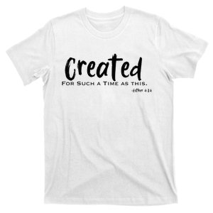 Created For Such A Time As This Bible Verse Esther T-Shirt