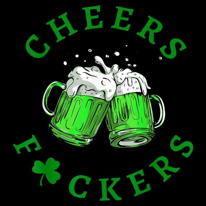 Cheers Fuckers St Patricks Day Funny Beer Drinking Cooling Performance Crew T-Shirt