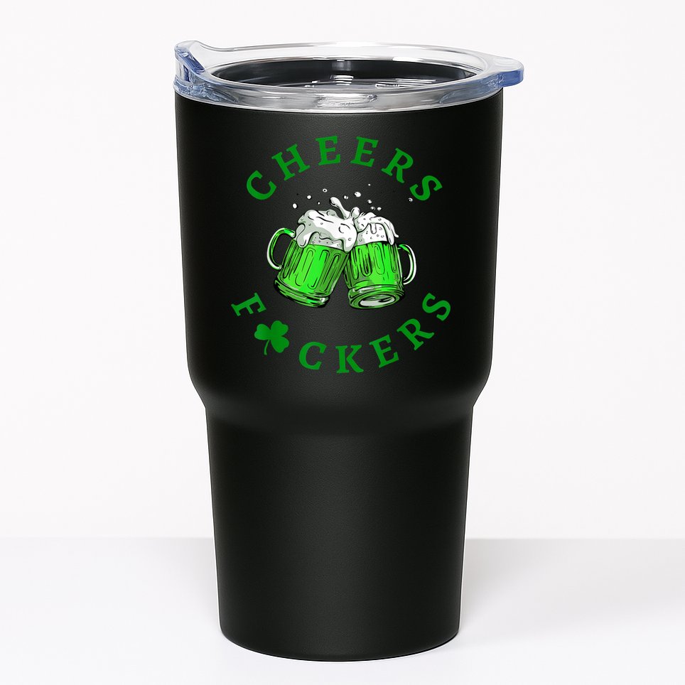 Cheers Fuckers St Patricks Day Funny Beer Drinking Tumbler