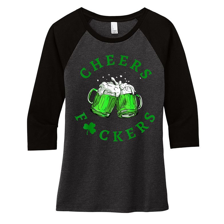 Cheers Fuckers St Patricks Day Funny Beer Drinking Women's Tri-Blend 3/4-Sleeve Raglan Shirt