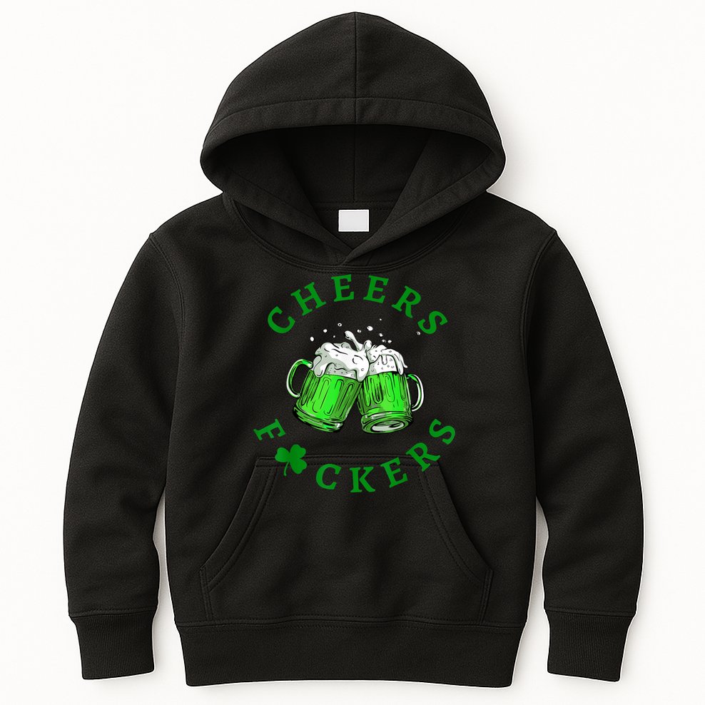 Cheers Fuckers St Patricks Day Funny Beer Drinking Kids Hoodie