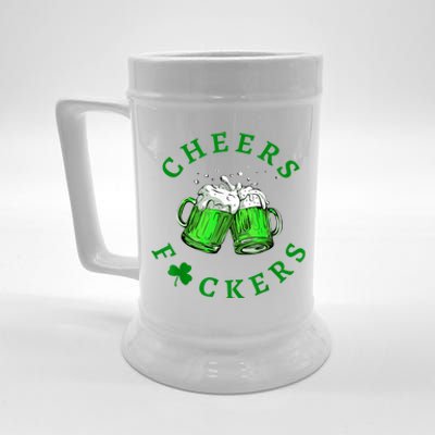 Cheers Fuckers St Patricks Day Funny Beer Drinking Beer Stein