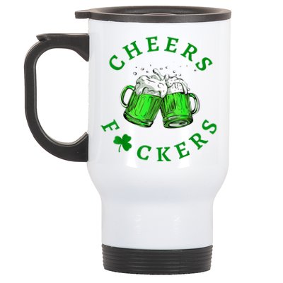 Cheers Fuckers St Patricks Day Funny Beer Drinking Stainless Steel Travel Mug