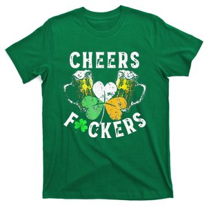 Cheers Fuckers St Patricks Day Women Beer Drinking T-Shirt