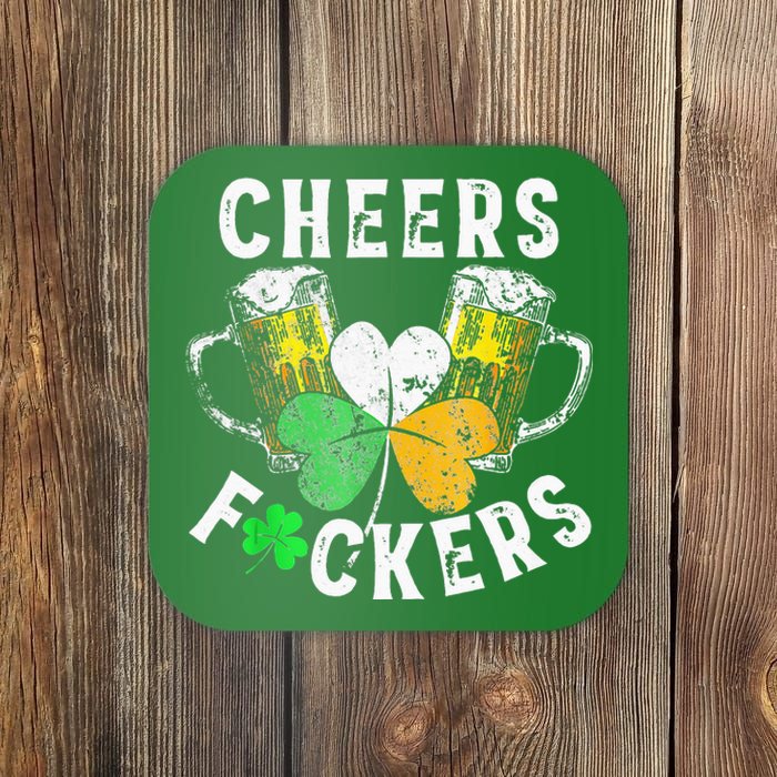 Cheers Fuckers St Patricks Day Women Beer Drinking Coaster