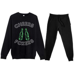 Cheers Fckers St Patricks Day Beer Ing Funny Gift Premium Crewneck Sweatsuit Set