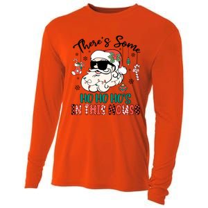 Christmas Funny Santa ThereS Some Ho Ho HoS In This House Funny Gift Cooling Performance Long Sleeve Crew