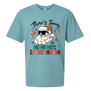 Christmas Funny Santa ThereS Some Ho Ho HoS In This House Funny Gift Sueded Cloud Jersey T-Shirt