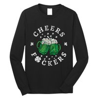 Cheers Fckers St Patricks Day Beer Drinking Funny Gift Long Sleeve Shirt