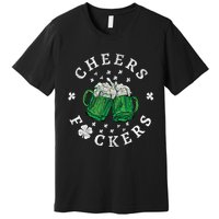 Cheers Fckers St Patricks Day Beer Drinking Funny Gift Premium T-Shirt