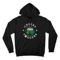 Cheers Fckers St Patricks Day Beer Drinking Funny Gift Tall Hoodie