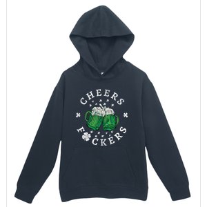 Cheers Fckers St Patricks Day Beer Drinking Funny Gift Urban Pullover Hoodie