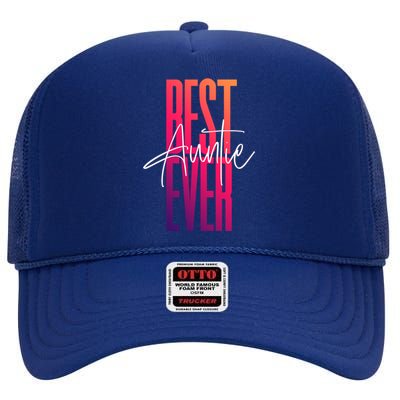 Cute For Sister Funny Novelty Top Best Auntie Ever Gift High Crown Mesh Back Trucker Hat